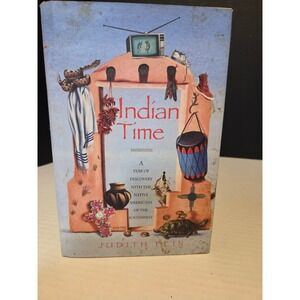 Indian Time Judith Fein Native Americans Southwest First Edition Hardcover Book